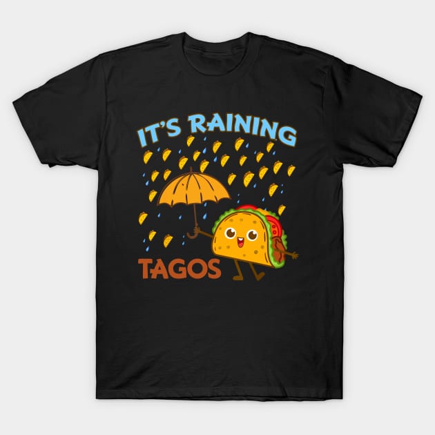 Its Raining Taco Mexican Tuesday Cute T-Shirt by New Hights